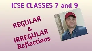 Class 9, 7, physics, Regular reflection and irregular reflections, 3 differences