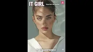 IT GIRL ⋆ Future Beat / R&B Type Beat (118 BPM) ∣ Madebykhwezi