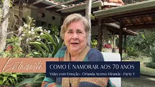 COMO É NAMORAR AOS 70 ANOS