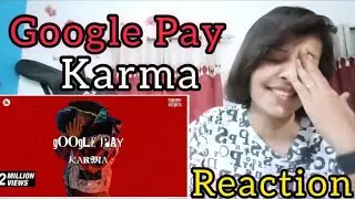 KARMA - GOOGLE PAY (Official music video) KALAMKAAR l REACTION l KOMAL KAUR