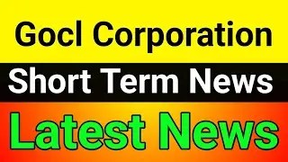 Gocl Corporation share news🚀 gocl corporation ltd share latest news