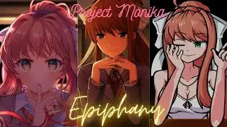 Project Monika: Epiphany For You