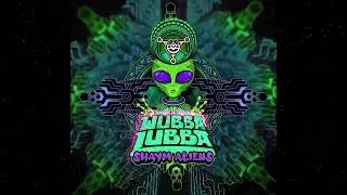 Wubba Lubba - Shaym Aliens