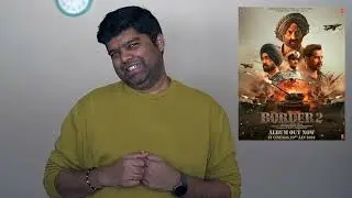 Border 2 Tamil Review | Sunny Deol, Varun Dhawan | Review Petti