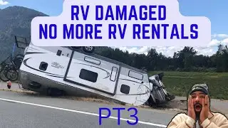 PT3 OUR RV IS DAMAGED ( RV RENTAL BUSINESS ) IS IT WORTH IT TO RENT OUT YOUR RV, RENTING OUT YOUR RV