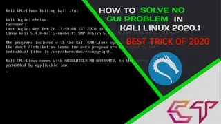 HOW TO SOLVE NO GUI PROBLEM IN KALI LINUX 2020 1 Full HD 1080p