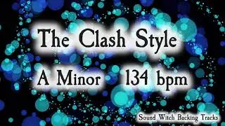 The Clash Style Backing Track Jam in A Minor | 134 BPM