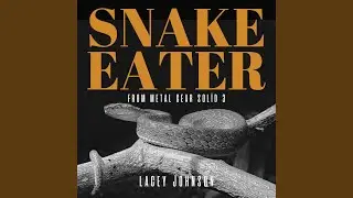 Snake Eater (From 