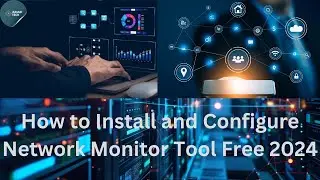 How to Configure and Install Network Monitor Tool Free 2024 || Junaid Saleem Tech