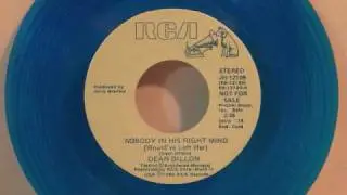 Dean Dillon - Nobody In His Right Mind (Would've Left Her)