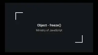JavaScript Objects - Object.freeze()