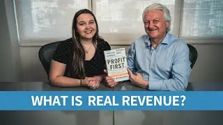 Profit First: What is Real Revenue and Why You Should Know Yours