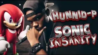 DHT's Hunnid P Sonic Insanity Full Series