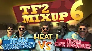 Yogscast vs CaptainSparklez - TF2 Charity Mixup Match Round 1