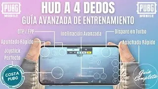 EL MEJOR HUD A 4 DEDOS: CONTROLES AVANZADOS - Ajustes Básicos (+Sensibilidad Perfecta) - PUBG Mobile