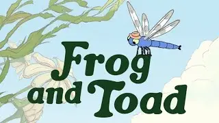 FROG AND TOAD SEASON 1 2023 Trailer | 4K Ultra HD