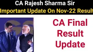 CA Rajesh Sharma Sir important update on CA Final November 2022 Exam Result Date]  CA result Update