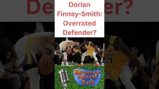 Is Dorian Finney Smith Overrated Defender?