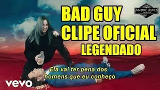 Billie Eilish - bad guy (tradu&ccedil;&atilde;o - legendado) (Clipe Oficial)