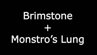 Brimstone + Monstro's Lung