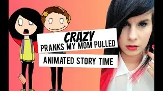 CRAZY PRANKS my MOM pulled! (Animated story time)