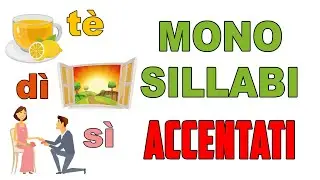 ✍🏼🔤 MONOSILLABI ACCENTATI - Quando mettere l'ACCENTO sui monosillabi 🍵👆🏼👇🏼🌅 (Grammatica Italiana)