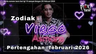 Zodiak Virgo cerita kisah asmara pertengahan bulan februari 2026 dari tgl 10 sampai 20 februari