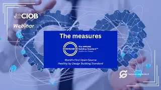 Liviu Tudor, Genesis Property President at CIOB Webinar about IMMUNE&trade; - The measures of the standard
