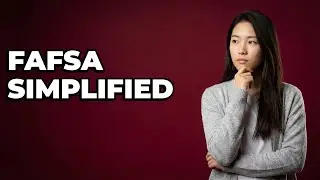 What Are The New FAFSA Simplification Act Rules?