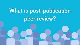 What is post-publication peer review?