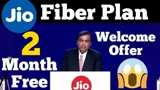 Jio Fiber Plan Details in Hindi | EveryThing About Jio Fiber Plan Review | 2 Month Free