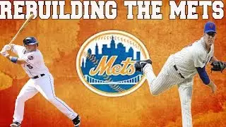 MLB 15 The Show Franchise: Rebuilding The Mets
