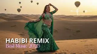 Habibi (حبيبي) Remix 2025 &ndash; Arabian Desert Nights | EDM Festival Vibes