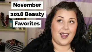 November 2018 Beauty Favorites