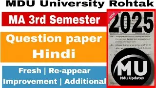 Mdu M.A. Hindi 3rd Semester Question paper 2025 || mdu ma 3rd semester hindi que paper @mdu_updates 