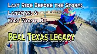 Ride Before The Ice Storm- talking Texas Legacies, Landman, Fort Worth Oil industry , Texaco 