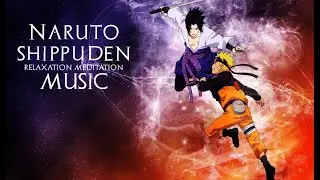 Naruto Shippuden   Blue Bird Relax music for motivation