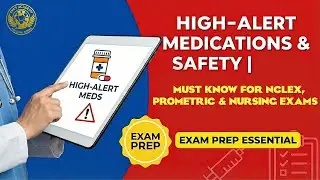 HIGH-ALERT MEDICATIONS & SAFETY | Must Know for NCLEX, Prometric & Nursing Exams