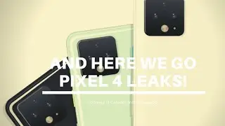 Google Pixel 4 New Renders LEAKED