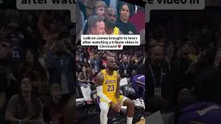 LeBron James brought to tears after watching a tribute video in Cleveland 😭