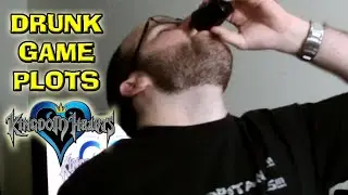 Drunk Game Plots - Kingdom Hearts