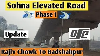 Sohna Elevated Road Phase 1 Update