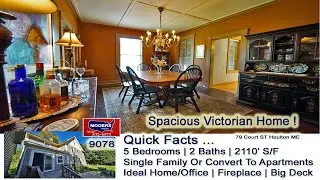 Victorian Homes In Maine Video | 79 Court ST Houlton ME Real Estate Listing MOOERS REALTY 9078