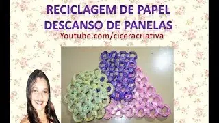 Descanso de panelas feito de papel | Reciclagem de papel | Cicera Criativa