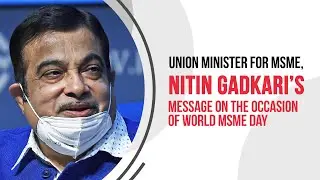World MSME Day: Will support small businesses in whatever way possible, says Nitin Gadkari