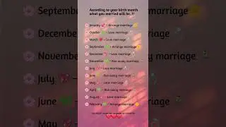Love or Arranged Marriage? Check by Birth Month ❤️