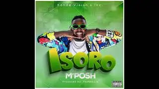 M'Posh - Isoro (Official Audio)