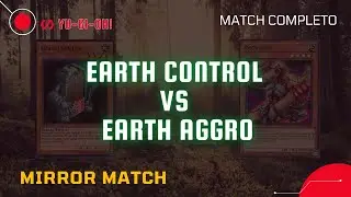 Earth Aggro vs Earth Control - Duelo Yugioh Formato Goat / Time Wizard