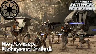 501st Journal - Underground Ambush | Star Wars Battlefront 2 (2005) Classic Edition