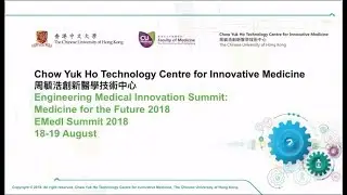 Engineering Medical Innovation Summit: Medicine for the Future 2018 - Summit Highlights
